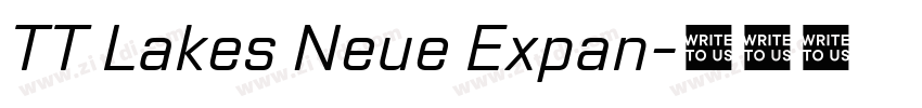 TT Lakes Neue Expan字体转换 TT Lakes Neue Expan字体转换